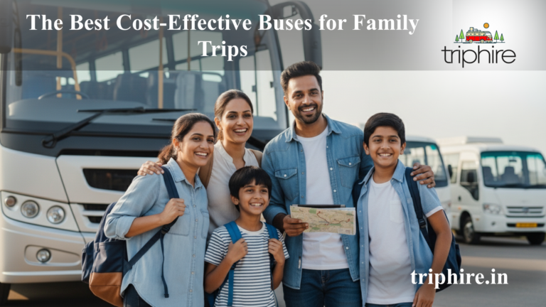 The Best Cost-Effective Buses for Family Trips: A Complete Guide