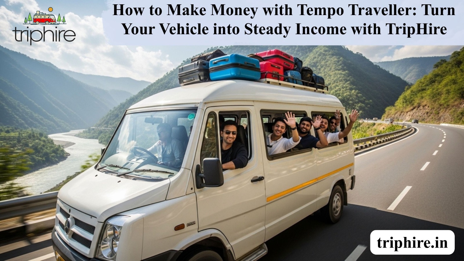 How to Make Money with Tempo Traveller: Turn Your Vehicle into Steady Income with TripHire