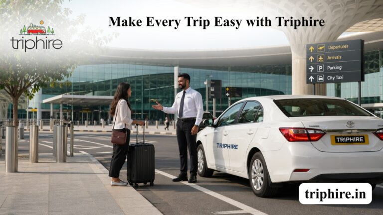 Make Every Trip Easy and Memorable with Triphire: Easy Car Booking & Smart Travel Services in Erode